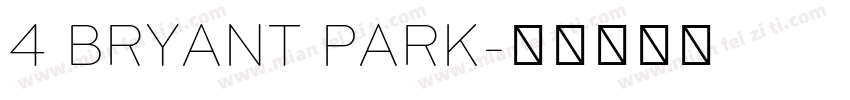 4 BRYANT PARK字体转换